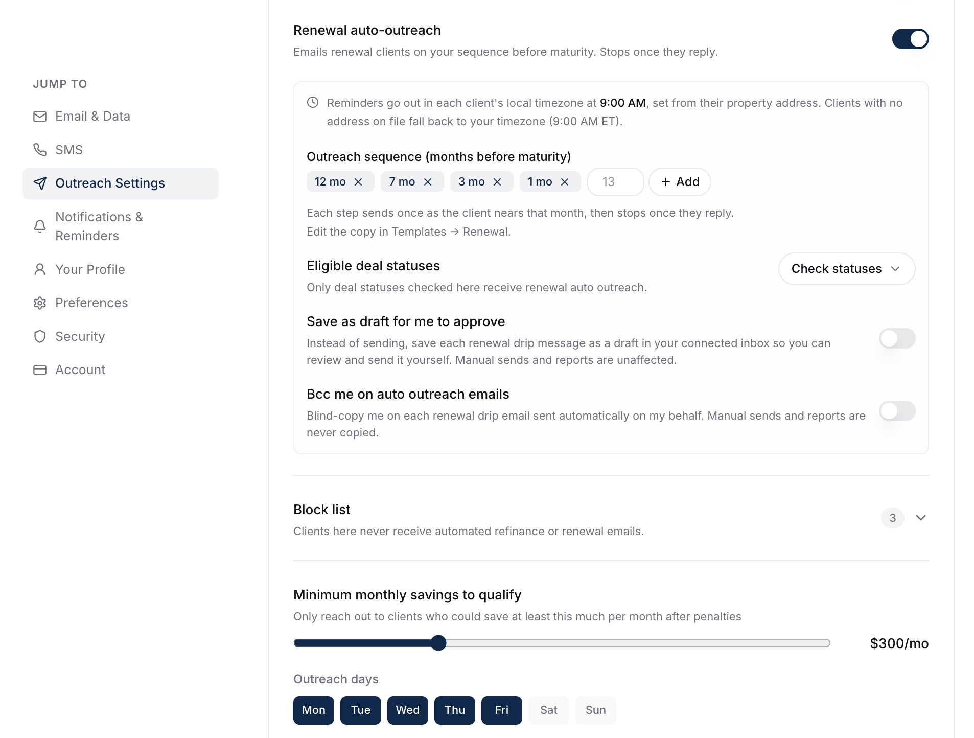 The Outreach Settings page with renewal auto-outreach enabled, showing the month-step sequence (12, 7, 3, and 1 months) with an Add control, eligible deal statuses, draft and bcc toggles, a block list, the minimum-savings slider, and the outreach-days picker.